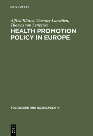 Książka Health Promotion Policy in Europe Alfred Rutten