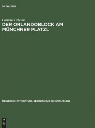 Knjiga Orlandoblock am Munchner Platzl Messerschmitt-Stiftung