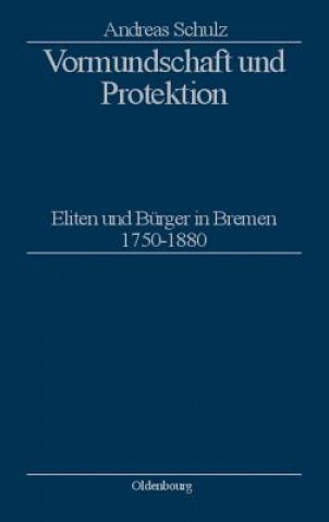 Buch Vormundschaft und Protektion Andreas Schulz