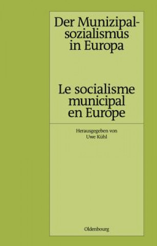 Książka Munizipalsozialismus in Europa /Le socialisme municipal en Europe Uwe Kühl