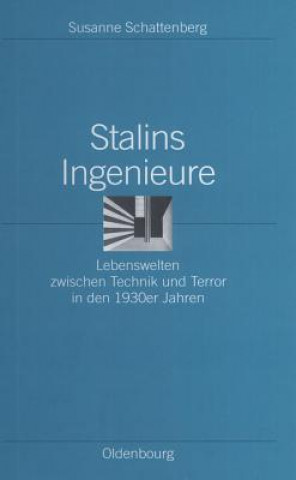 Carte Stalins Ingenieure Susanne Schattenberg