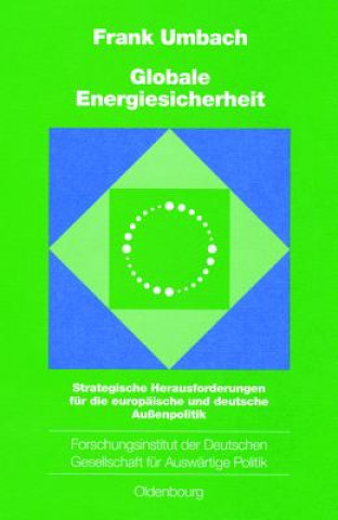 Книга Globale Energiesicherheit Frank Umbach