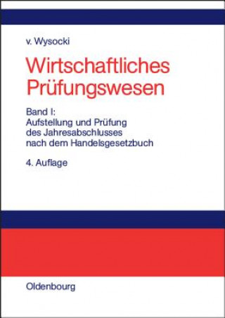 Kniha Wirtschaftliches Prufungswesen, Bd I, Wirtschaftliches PrufungswesenBand I Klaus Von Wysocki