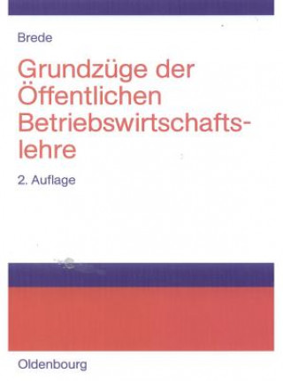 Kniha Grundzuge der OEffentlichen Betriebswirtschaftslehre Helmut Brede
