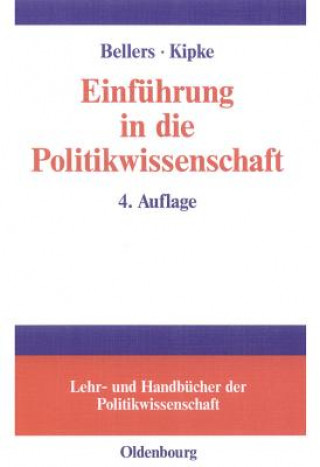 Könyv Einfuhrung in die Politikwissenschaft Jürgen Bellers