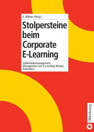 Knjiga Stolpersteine beim Corporate E-Learning Karl Wilbers