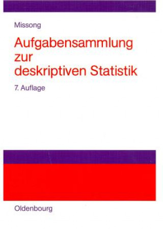 Knjiga Aufgabensammlung Zur Deskriptiven Statistik Martin Missong