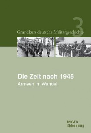 Kniha Die Zeit Nach 1945 Manfred Gortemaker