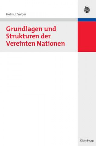 Livre Grundlagen und Strukturen der Vereinten Nationen Helmut Volger