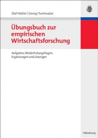Kniha UEbungsbuch Zur Empirischen Wirtschaftsforschung Olaf Hubler