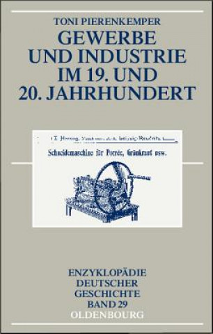 Kniha Gewerbe Und Industrie Im 19. Und 20. Jahrhundert Toni Pierenkemper