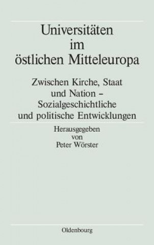 Knjiga Universitaten im oestlichen Mitteleuropa Peter Wörster