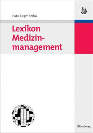 Książka Lexikon Medizinmanagement Hans-Jurgen Seelos