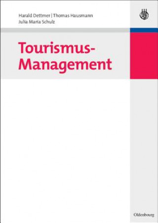 Kniha Tourismus-Management Harald Dettmer