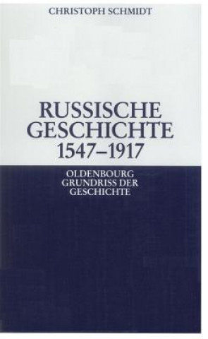 Carte Russische Geschichte 1547-1917 Christoph Schmidt