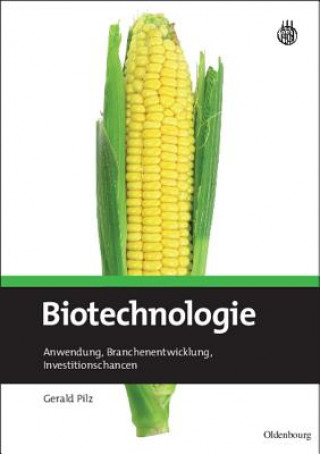 Kniha Biotechnologie Gerald Pilz
