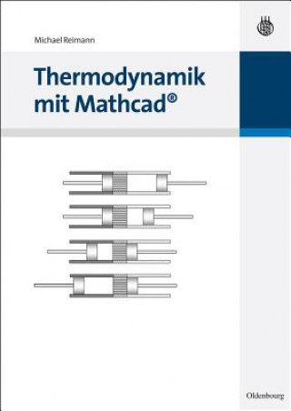 Kniha Thermodynamik mit Mathcad Michael Reimann