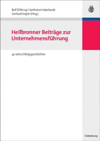 Könyv Heilbronner Beitrage Zur Unternehmensfuhrung Ralf Dillerup