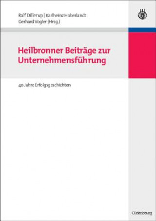 Buch Heilbronner Beitrage Zur Unternehmensfuhrung Ralf Dillerup