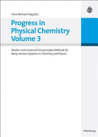 Carte Progress in Physical Chemistry Volume 3 Franz Michael Dolg
