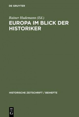 Carte Europa im Blick der Historiker Rainer Hudemann