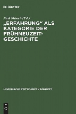 Книга Erfahrung ALS Kategorie Der Fruhneuzeitgeschichte Paul Münch