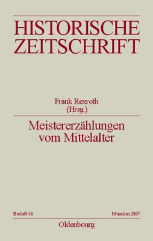 Kniha Meistererzahlungen vom Mittelalter Frank Rexroth