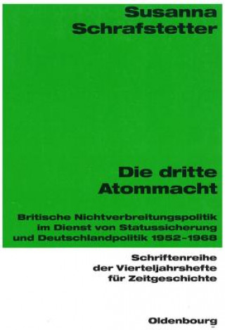 Книга dritte Atommacht Susanne Schrafstetter