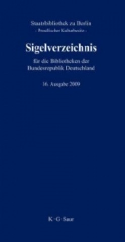 Libro Sigelverzeichnis Fur Die Bibliotheken Der Bundesrepublik Deutschland Staatsbibliothek Zu Berlin - Preußischer Kulturbesitz