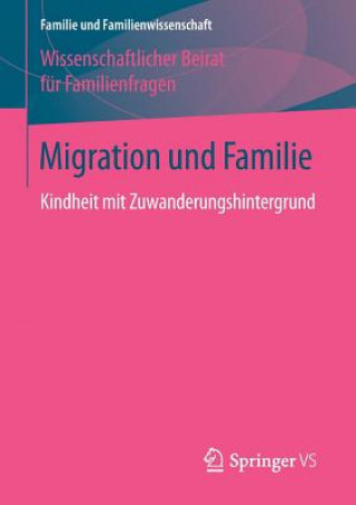 Książka Migration Und Familie Wissenschaftlicher Beirat Fur Familienfragen