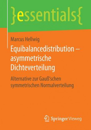 Könyv Equibalancedistribution - Asymmetrische Dichteverteilung Marcus Hellwig