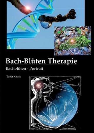 Libro Bach-Bluten-Therapie Tanja Katsis