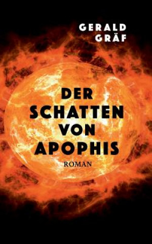 Knjiga Schatten von Apophis Gerald Graf