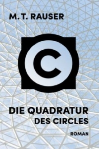 Livre Die Quadratur des Circles M. T. Rauser