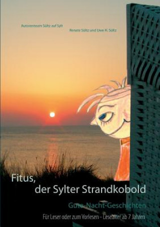 Kniha Fitus, der Sylter Strandkobold Renate Sultz