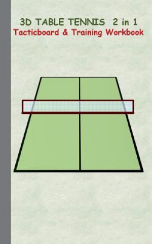 Książka 3D Table Tennis Tacticboard and Training Workbook Theo Von Taane
