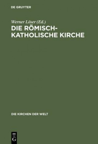 Kniha roemisch-katholische Kirche Werner Löser