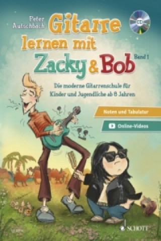 Nyomtatványok Gitarre lernen mit Zacky & Bob, m. Audio-CD. Bd.1 Peter Autschbach