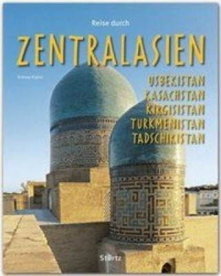Książka Reise durch Zentralasien Andreas Kramer