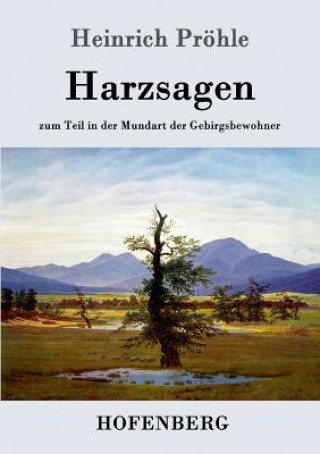 Книга Harzsagen Heinrich Prohle