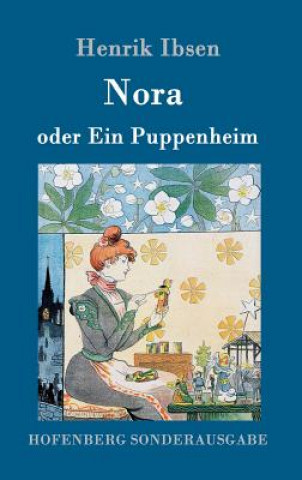 Knjiga Nora oder Ein Puppenheim Henrik Ibsen