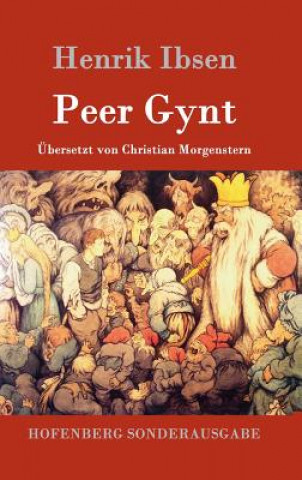 Carte Peer Gynt Henrik Ibsen