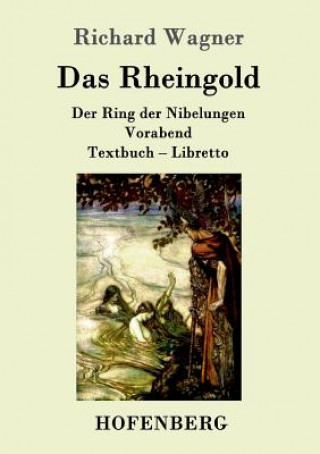 Kniha Rheingold Richard Wagner