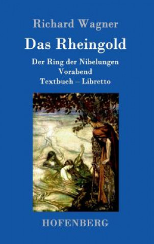 Kniha Rheingold Richard Wagner