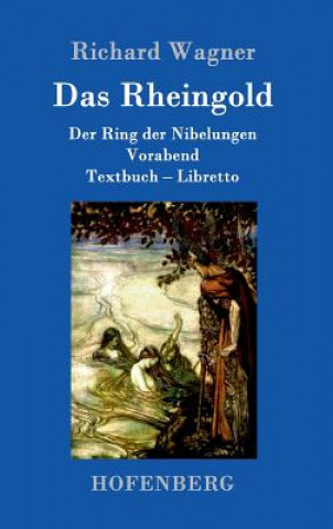 Libro Rheingold Richard Wagner