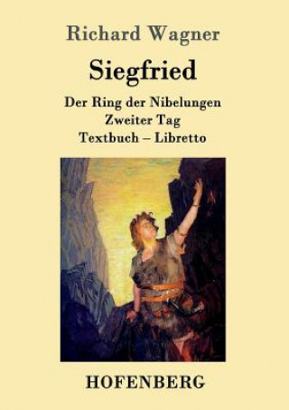 Kniha Siegfried Richard Wagner