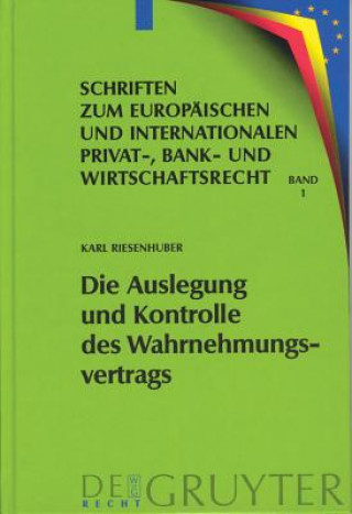 Könyv Die Auslegung und Kontrolle des Wahrnehmungsvertrags Karl Riesenhuber