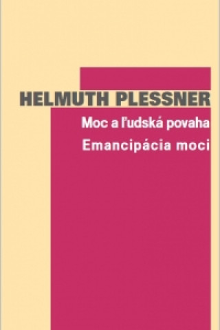 Carte Moc a ľudská povaha Helmuth Plessner