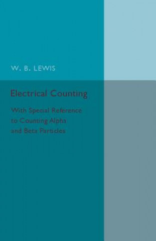 Könyv Electrical Counting W. B. Lewis