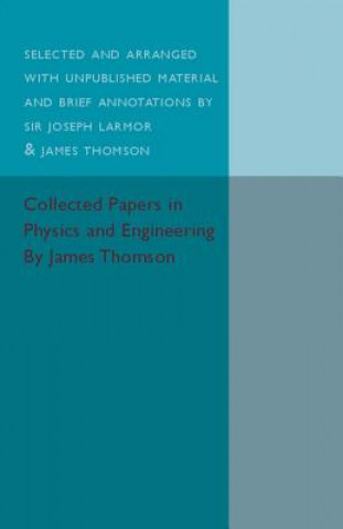 Kniha Collected Papers in Physics and Engineering James Thomson